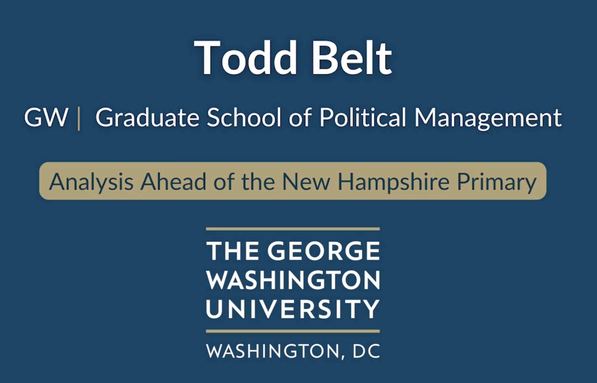 GSPM’s Todd Belt Ahead of the New Hampshire Primary